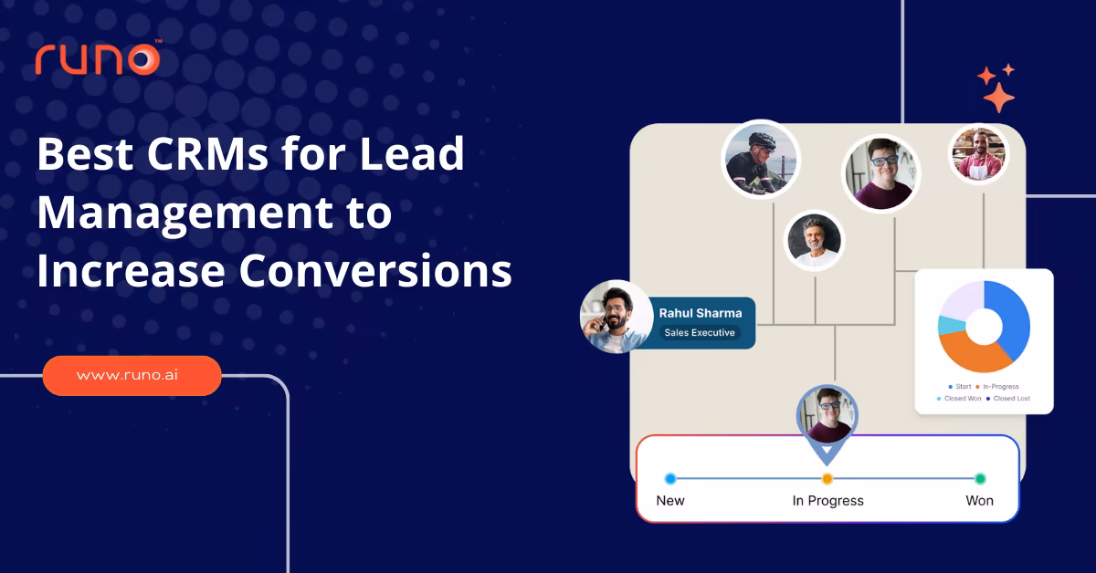  Best CRM for Lead Management to Increase Conversions