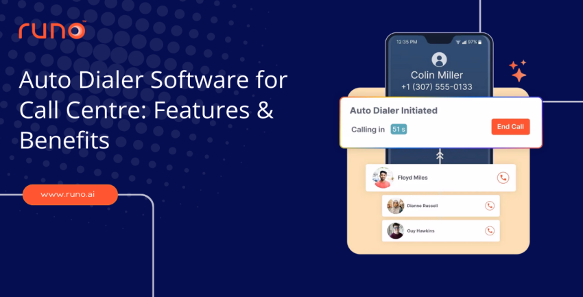 Auto Dialer Software for Call Centre: Features & Benefits