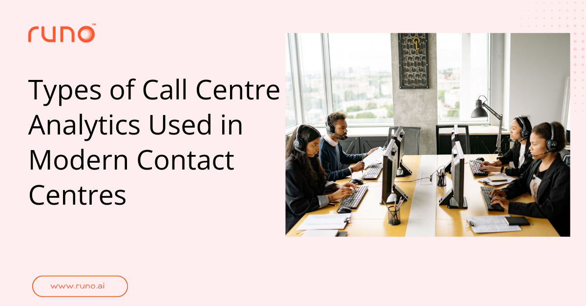 Types of Call Centre Analytics Used in Modern Contact Centres