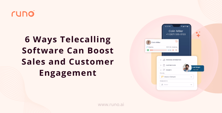 6 Benefits of Telecalling Software for Your Business
