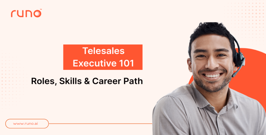 Telesales Executive 101 &ndash; Roles, Skills & Career Path