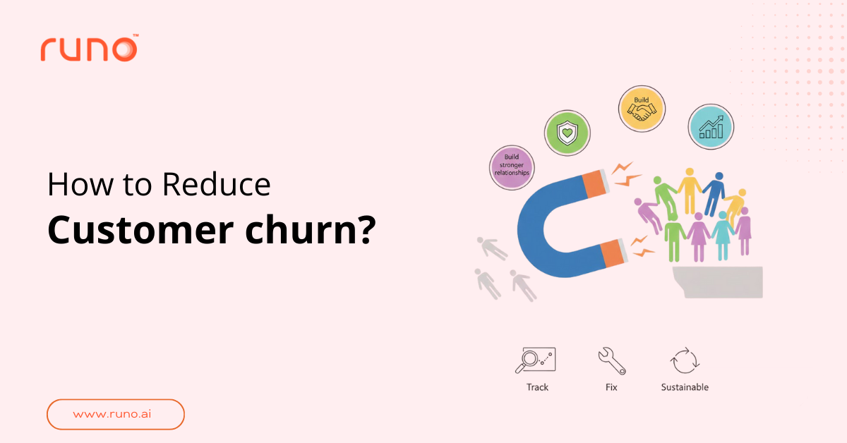 How To Reduce Customer Churn?
