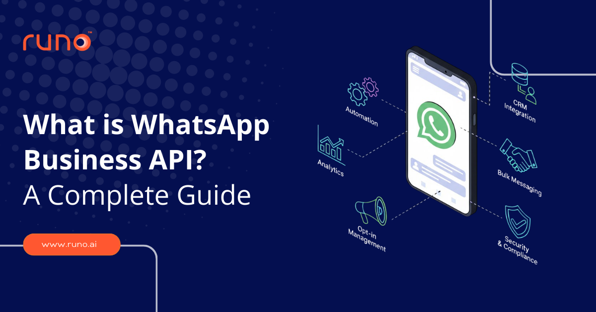 What is WhatsApp Business API? A Complete Guide