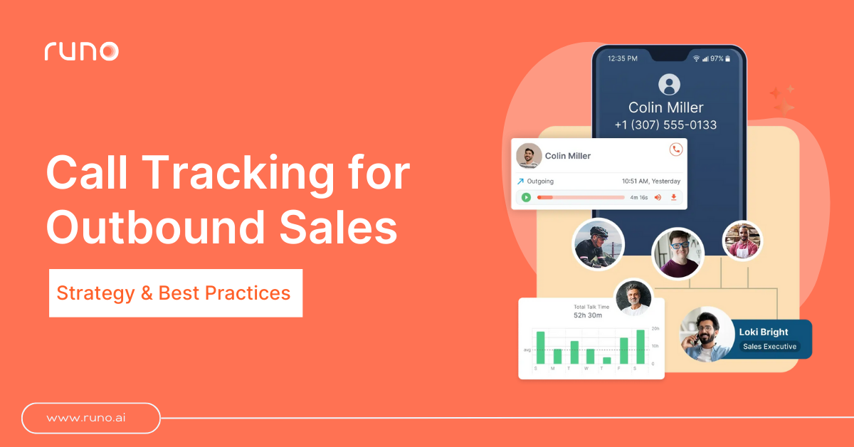 Call Tracking for Outbound Sales – Strategy & Best Practices