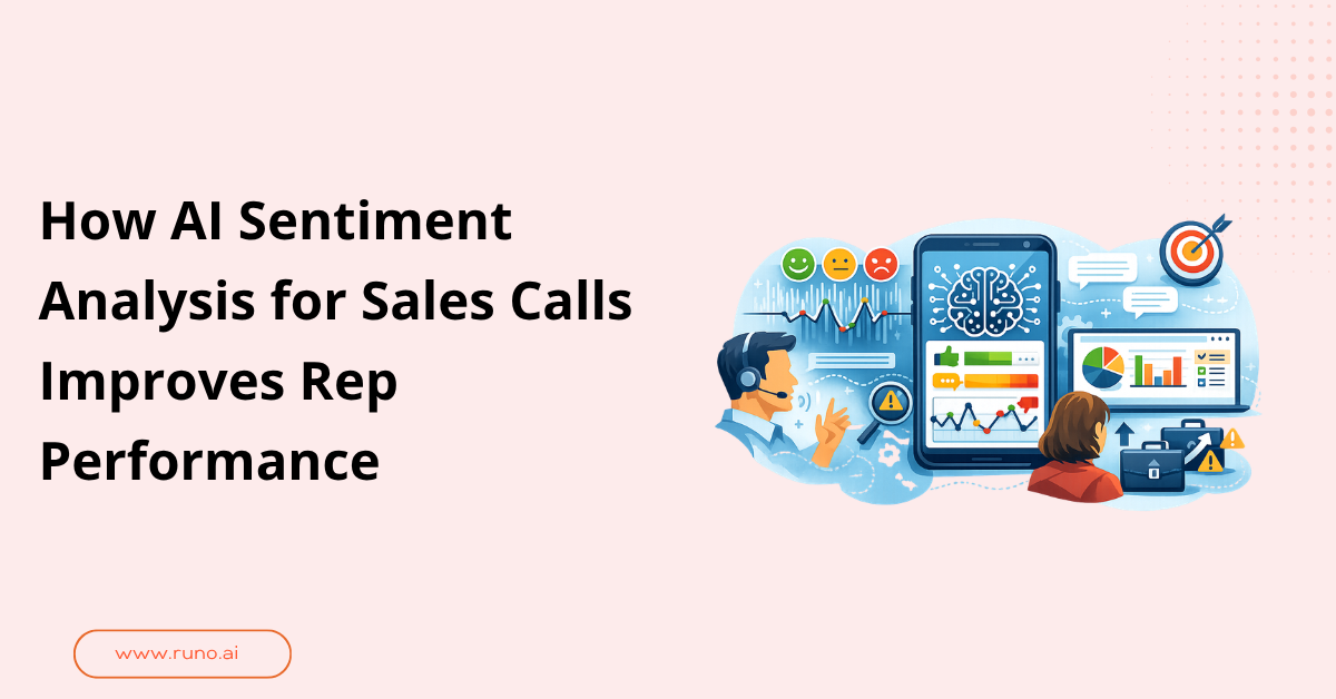 How AI Sentiment Analysis for Sales Calls Improves Rep Performance