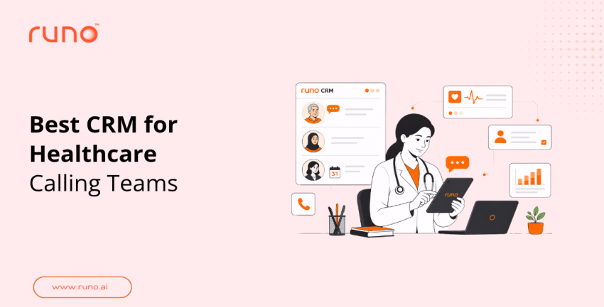 5 Best CRM Software for Healthcare Calling Teams